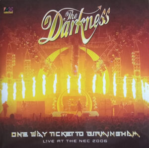 The Darkness – One Way Ticket to Birmingham: Live at the NEC 2006 (2026)